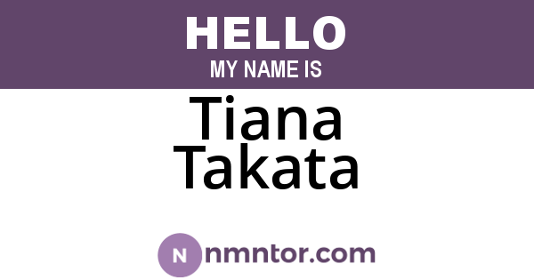 Tiana Takata