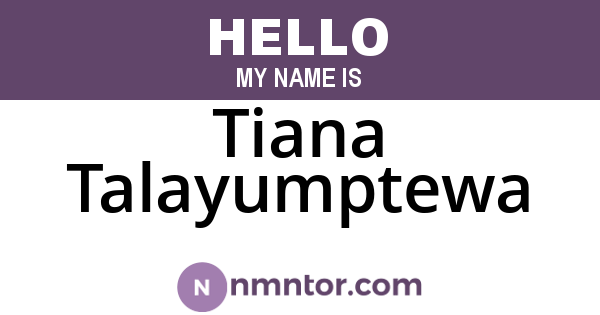 Tiana Talayumptewa