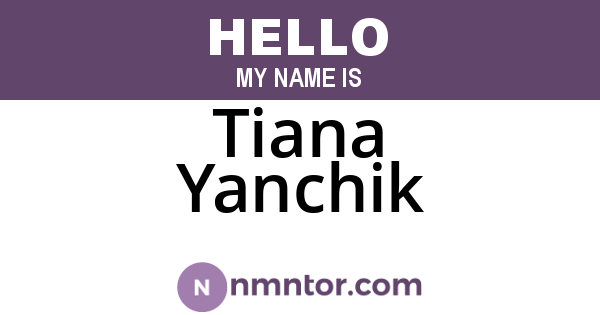 Tiana Yanchik