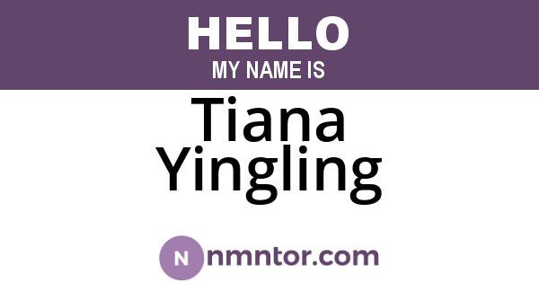 Tiana Yingling