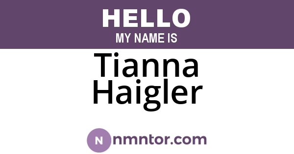 Tianna Haigler