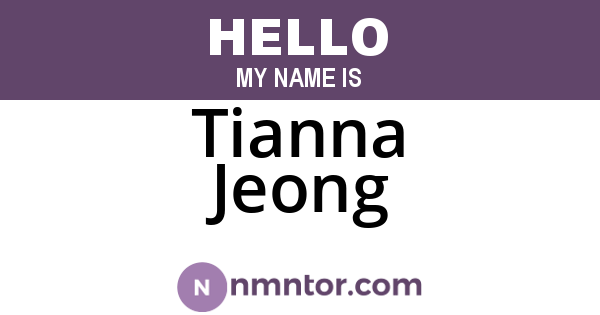 Tianna Jeong