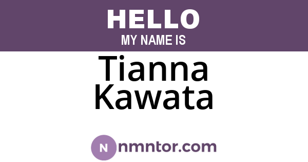 Tianna Kawata