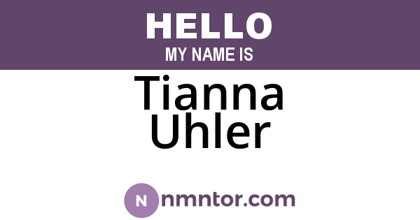 Tianna Uhler