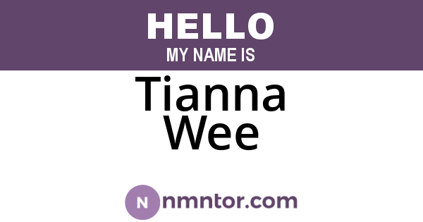 Tianna Wee
