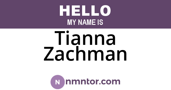 Tianna Zachman