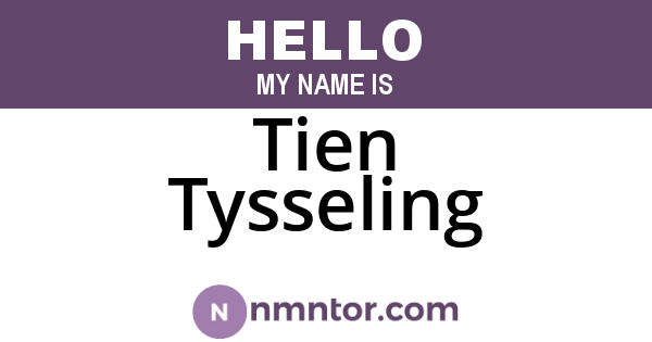 Tien Tysseling