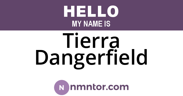 Tierra Dangerfield