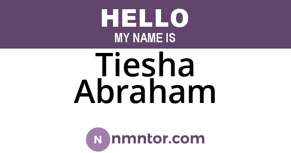 Tiesha Abraham