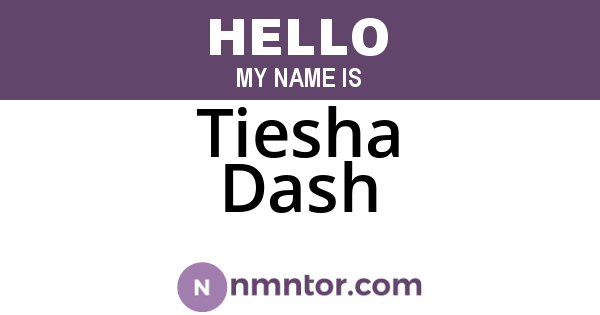 Tiesha Dash
