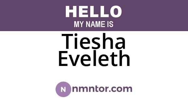 Tiesha Eveleth