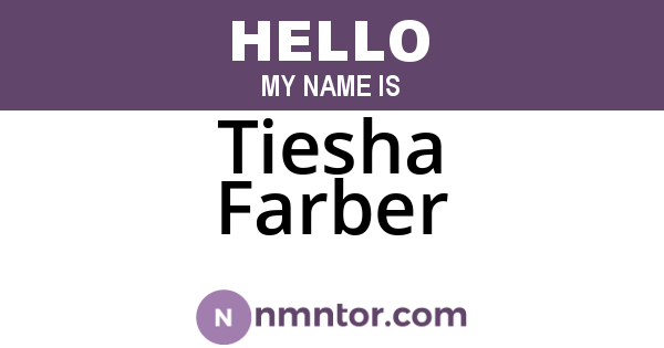 Tiesha Farber