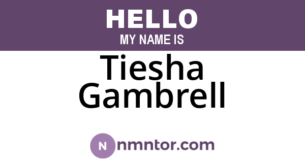 Tiesha Gambrell