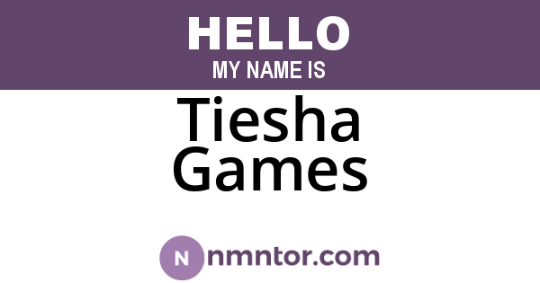 Tiesha Games