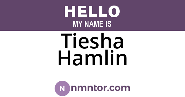 Tiesha Hamlin