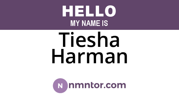 Tiesha Harman