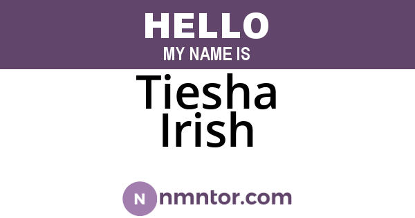 Tiesha Irish