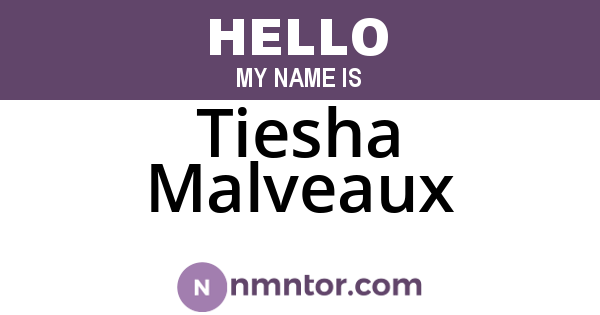 Tiesha Malveaux