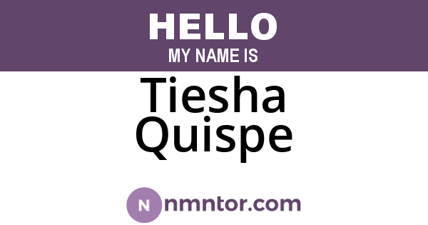 Tiesha Quispe