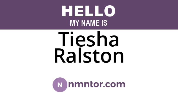 Tiesha Ralston