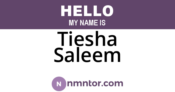 Tiesha Saleem