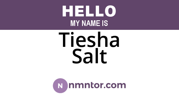 Tiesha Salt