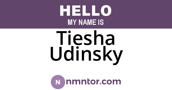 Tiesha Udinsky