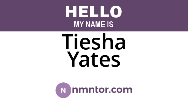 Tiesha Yates