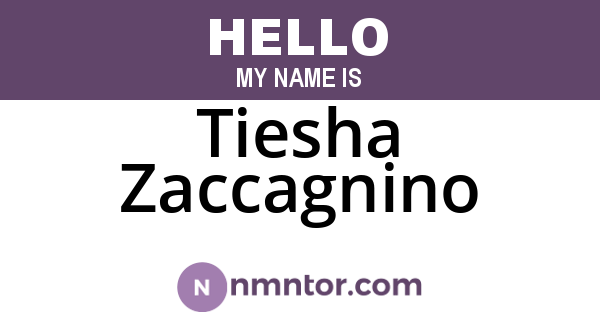 Tiesha Zaccagnino