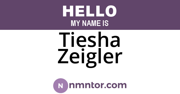 Tiesha Zeigler