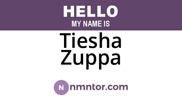 Tiesha Zuppa