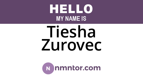 Tiesha Zurovec