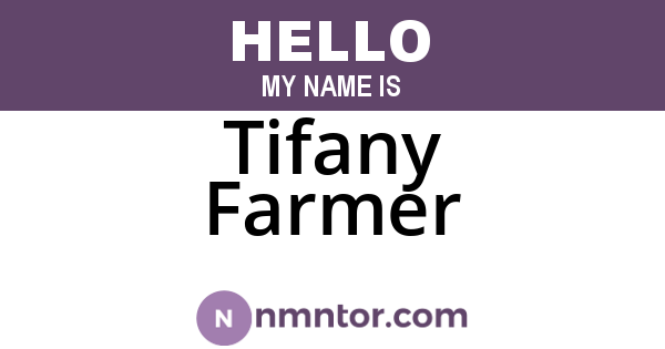 Tifany Farmer