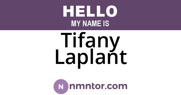 Tifany Laplant