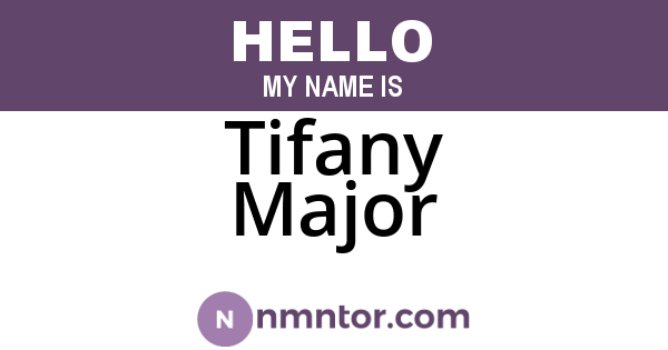 Tifany Major