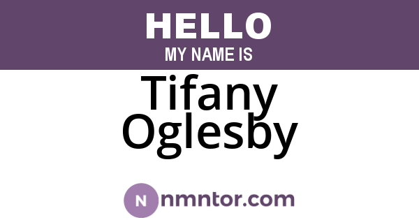 Tifany Oglesby