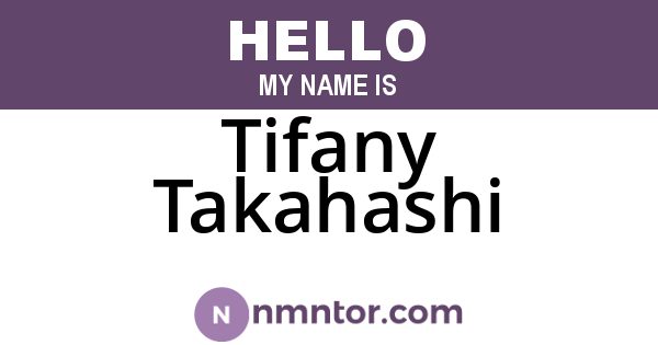 Tifany Takahashi