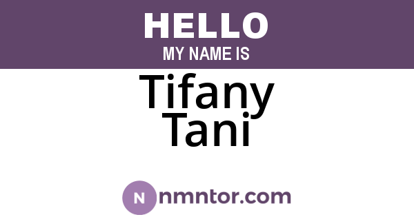 Tifany Tani