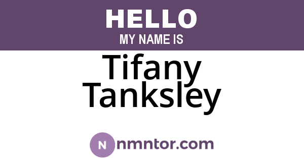 Tifany Tanksley