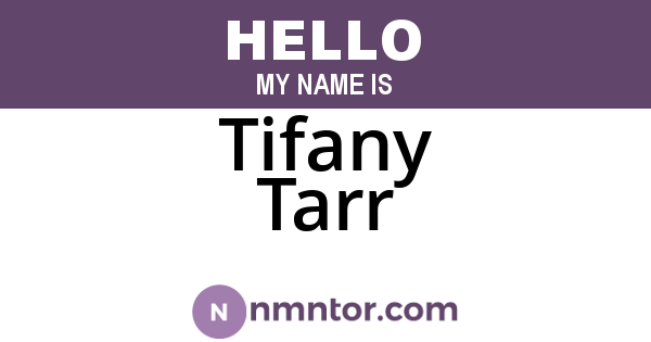 Tifany Tarr
