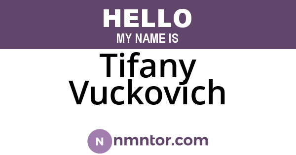 Tifany Vuckovich