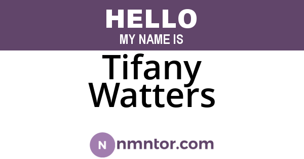 Tifany Watters