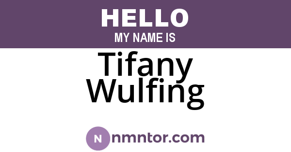 Tifany Wulfing