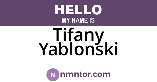 Tifany Yablonski