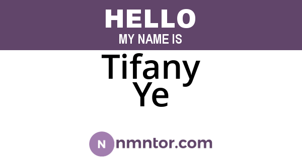 Tifany Ye