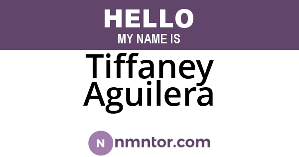 Tiffaney Aguilera