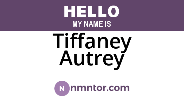 Tiffaney Autrey