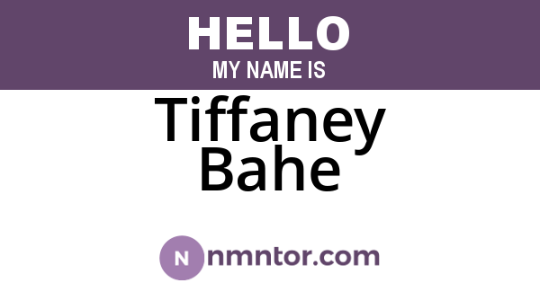 Tiffaney Bahe