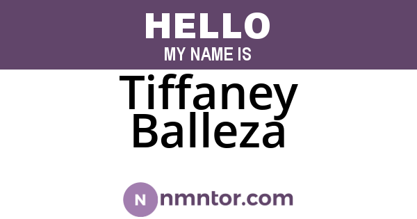 Tiffaney Balleza