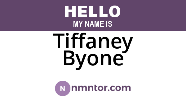 Tiffaney Byone